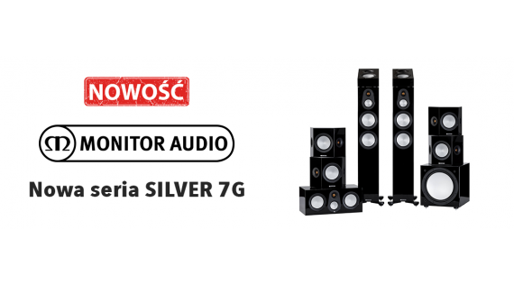 Nowa seria Monitor Audio SILVER 7G!