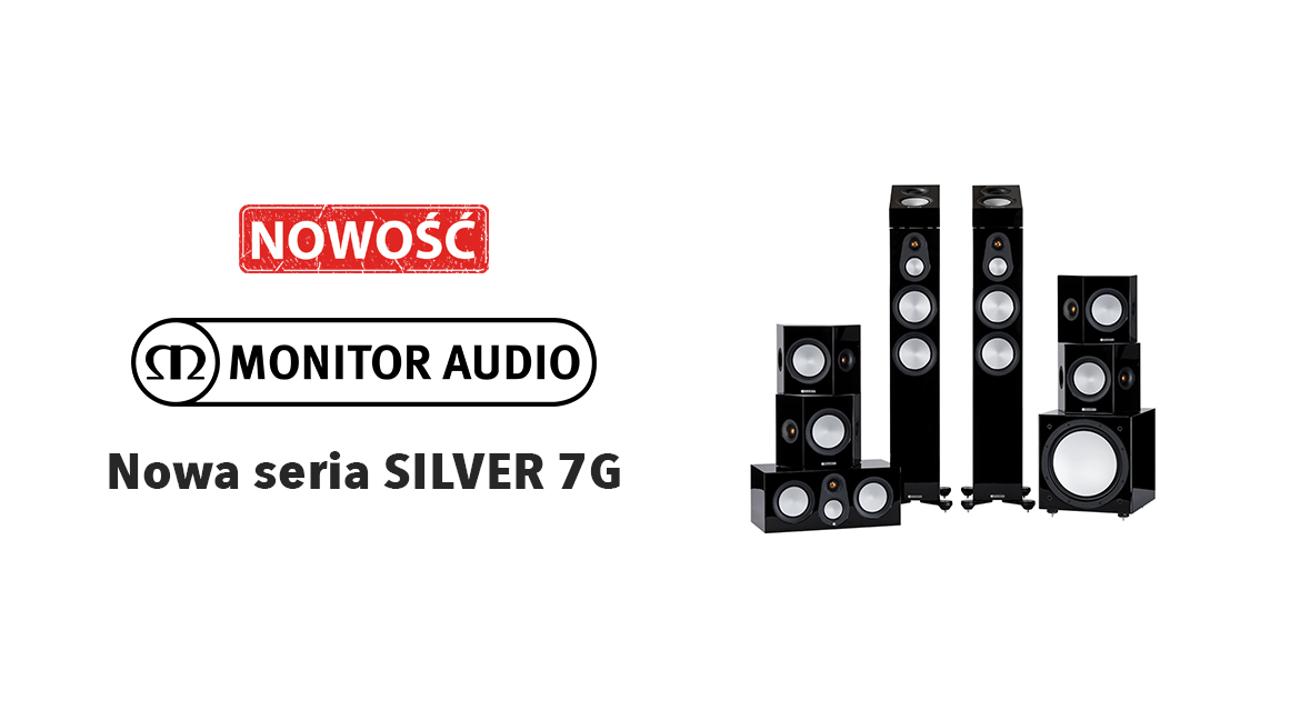 Nowa seria Monitor Audio SILVER 7G!